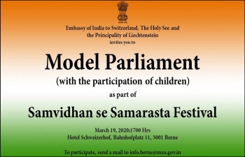 Model Parliament' for Children being organized by the Embassy of India on 19 March in Berne
